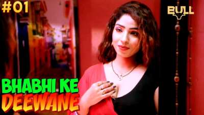 Bhabhi Ke Deewane (Season 01) (2024) E01 Hindi Bull Originals WEB Series