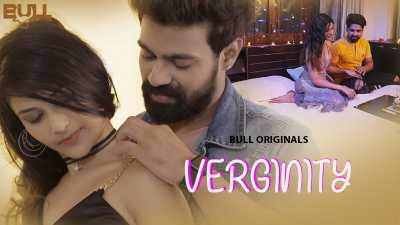 Verginity (Season 01) (2024) E01 Hindi Bull Originals WEB Series