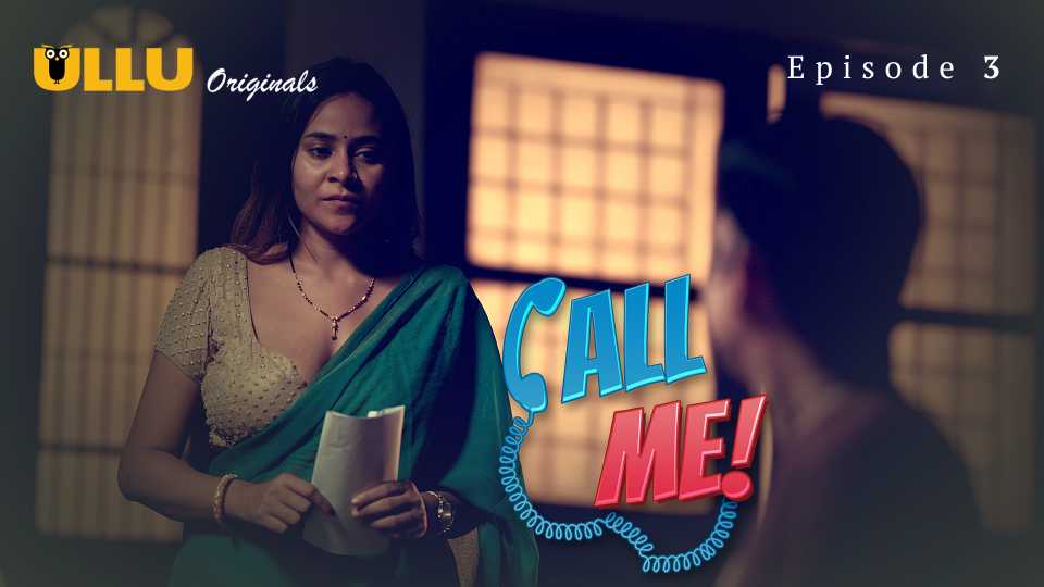 Call Me (Season 01) (2024) Hindi E03 ULLU Originals WEB Series