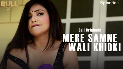 Mere Samne Wali Khidki (Season 01) (2024) E01 Hindi Bull App WEB Series